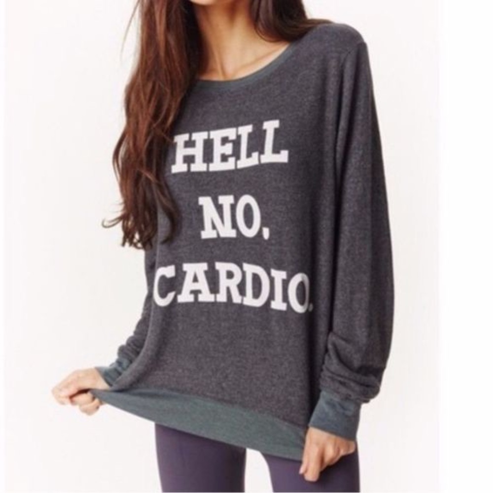 Wildfox sweatshirt “Hell No Cardio”